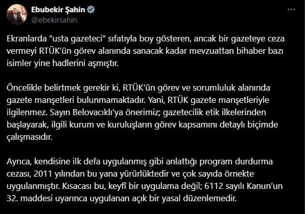 Radyo ve Televizyon Üst Kurulu (RTÜK) Başkanı Ebubekir Şahin, "RTÜK’ün