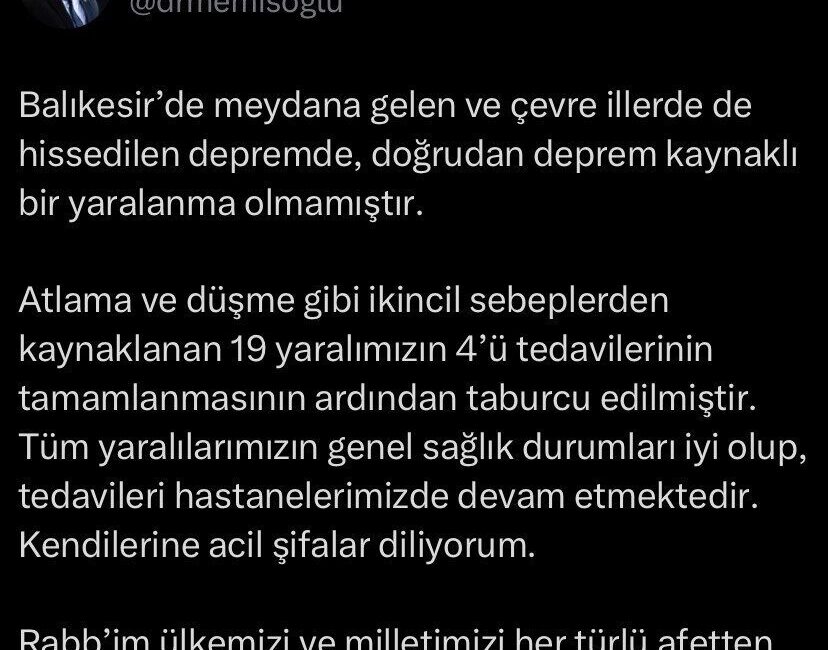 Sağlık Bakanı Kemal Memişoğlu, "Balıkesir’de meydana gelen ve çevre illerde