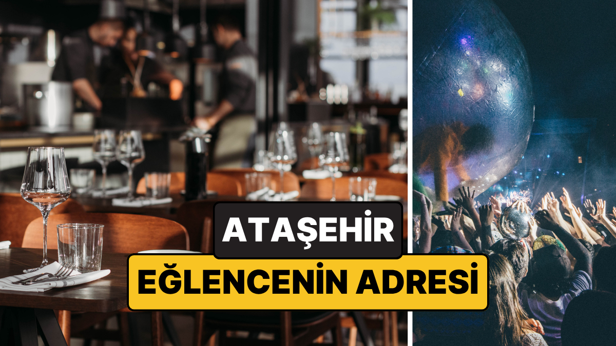 İstanbul’un modern çehresi Ataşehir, 2026 yılında da sosyal yaşamın ve