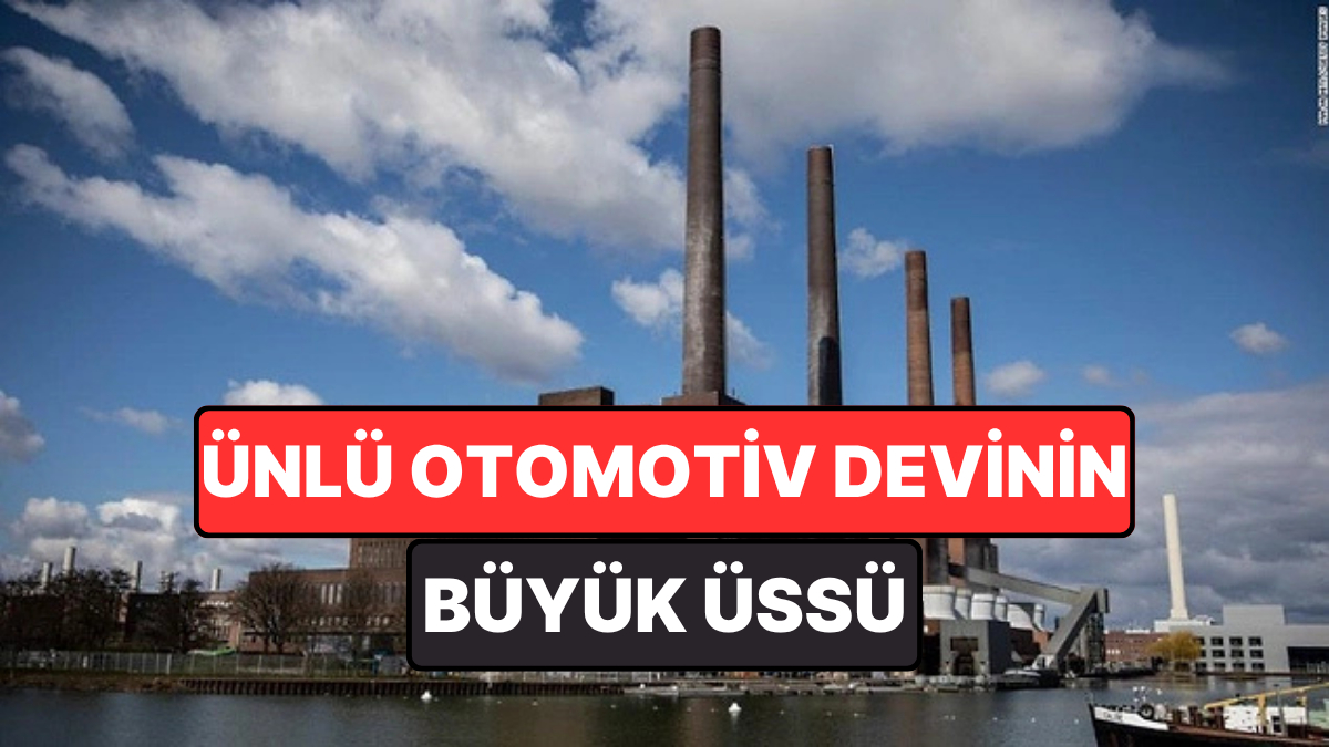 Almanya’daki Volkswagen AG Wolfsburg fabrikası, yalnızca bir üretim tesisi değil;