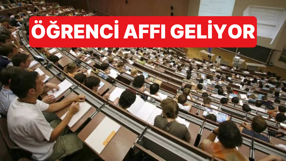 Üniversite öğrencilerine yönelik hazırlanan af düzenlemesinde kapsamın genişletilmesi planlanıyor. Taslakta,