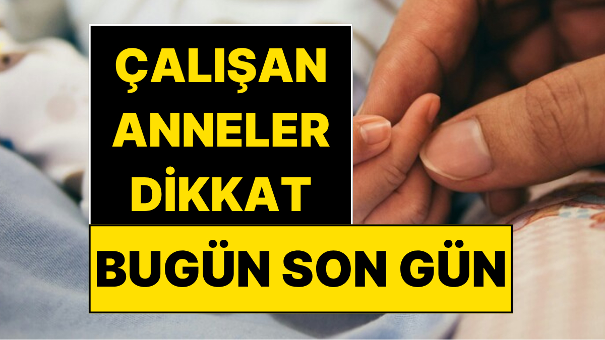 Doğum yapan çalışan kadınları yakından ilgilendiren tarihi düzenlemede geri sayım