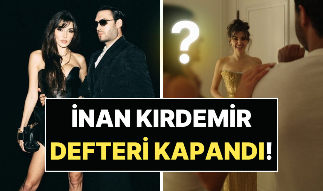 Hande Erçel’in İnan Kırdemir’i takipten çıkması sonrası gözler yeni stilistine