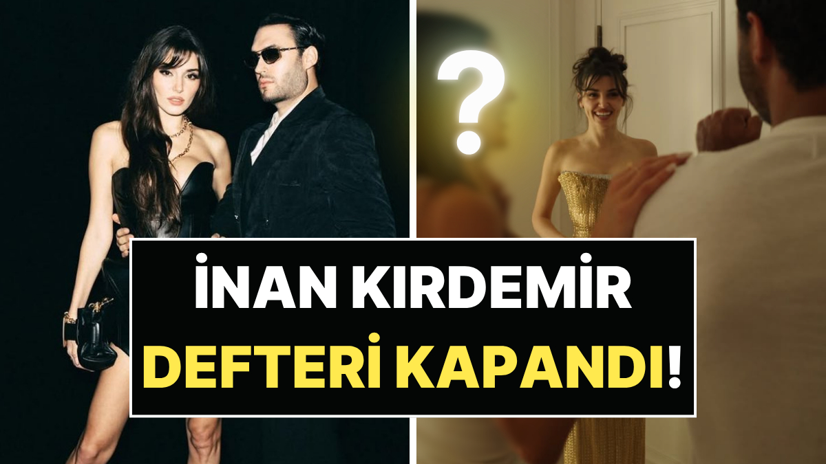 Hande Erçel’in İnan Kırdemir’i takipten çıkması sonrası gözler yeni stilistine
