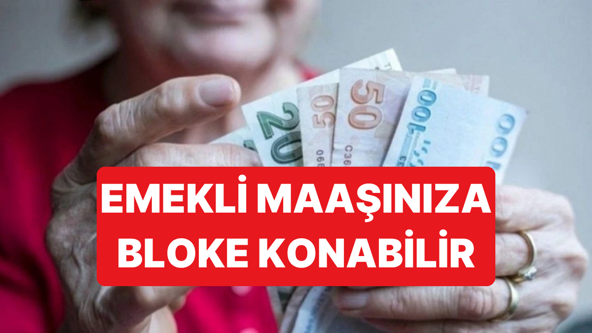 Emekli maaşına bloke konulmasının yargıya taşındığı davada İstinaf Mahkemesi dikkat