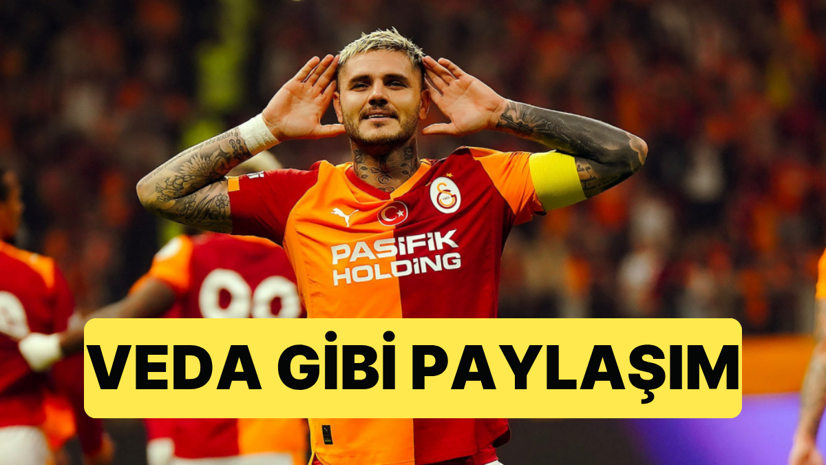 Mauro Icardi, Galatasaray camiasında büyük yankı uyandıran paylaşımıyla gündemin merkezine