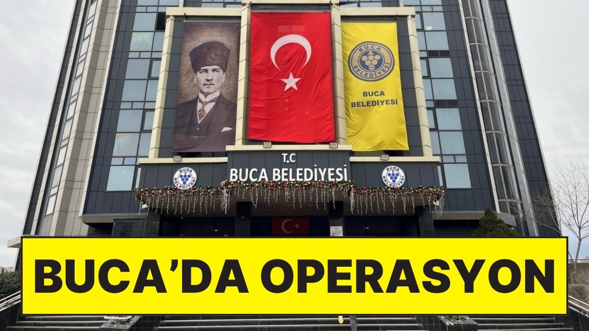 İzmir'de sabah saatlerinde Buca Belediyesi'ni merkezine alan geniş çaplı bir