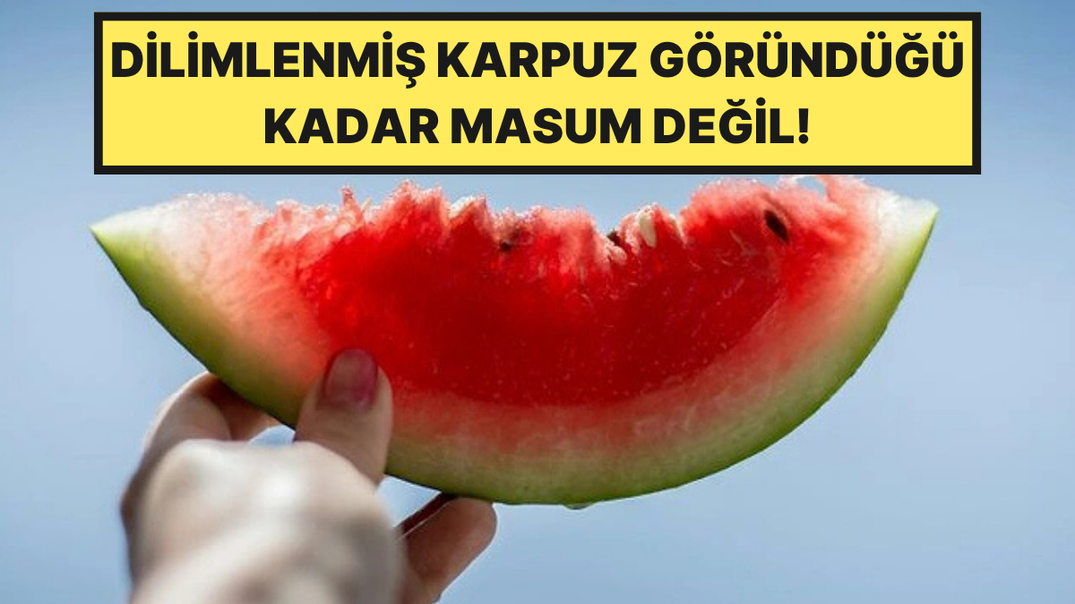 Yaz aylarının vazgeçilmez lezzeti, serinliğin ve şifanın adresi karpuz, yanlış