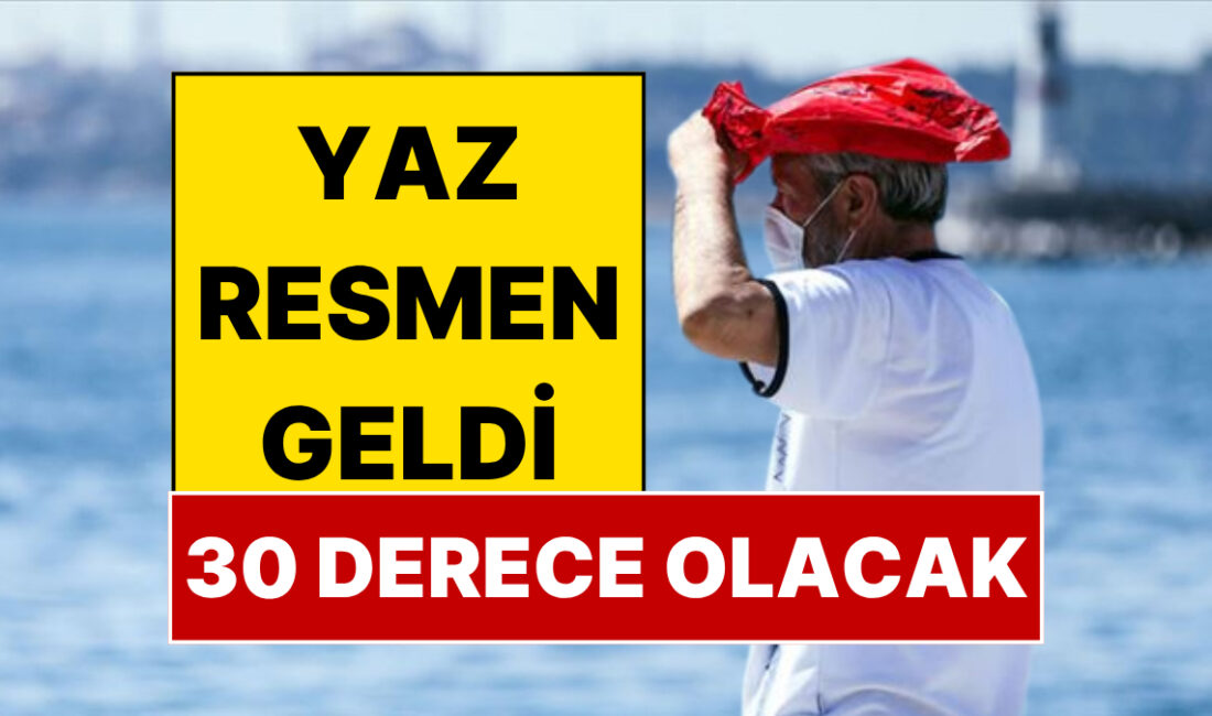 Haziran ayının gelişiyle birlikte İstanbul’da hava durumu rotasını tamamen yaza