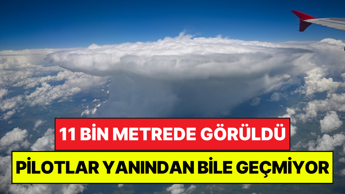 Van semalarında beliren ve adeta devasa mantarları andıran kümülonimbus bulutları,