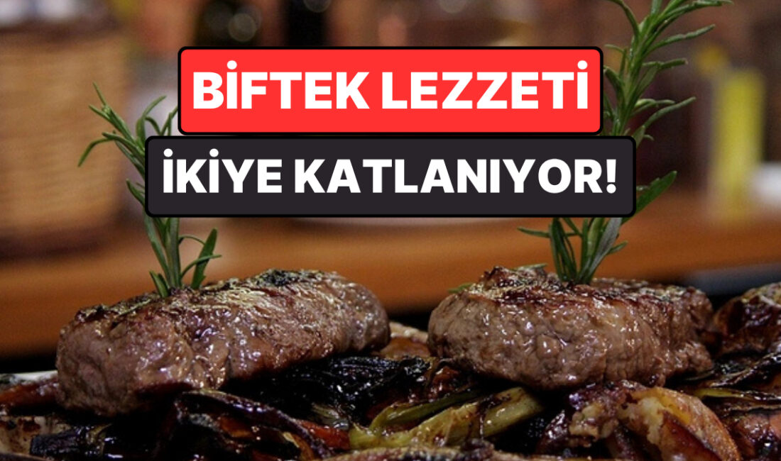 Lezzetli bir biftek pişirmek genellikle zorlu ve usta işi bir